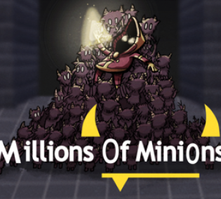 MILLIONS OF MINIONS - Prologue